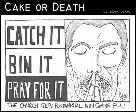 Cake or Death Cartoon 124 (Church Swine Flu Cartoon August 6 2009)
